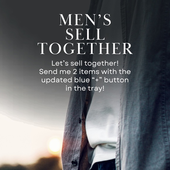 ☀️ Men’s Sell Together Show! Yours & Mine! ☀️